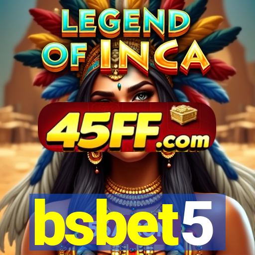 bsbet5