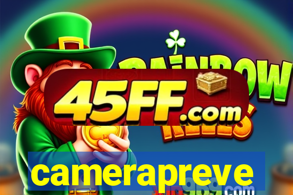 camerapreve
