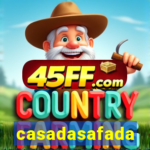 casadasafada