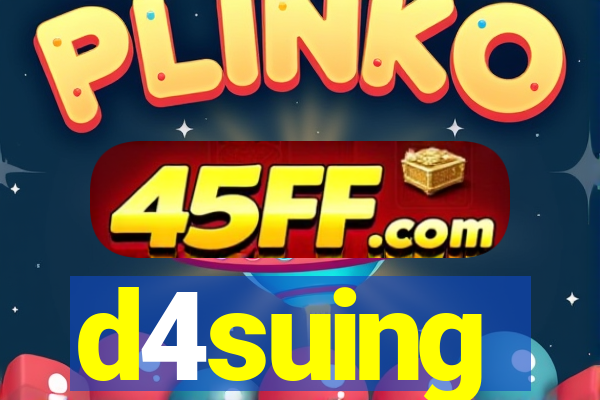 d4suing