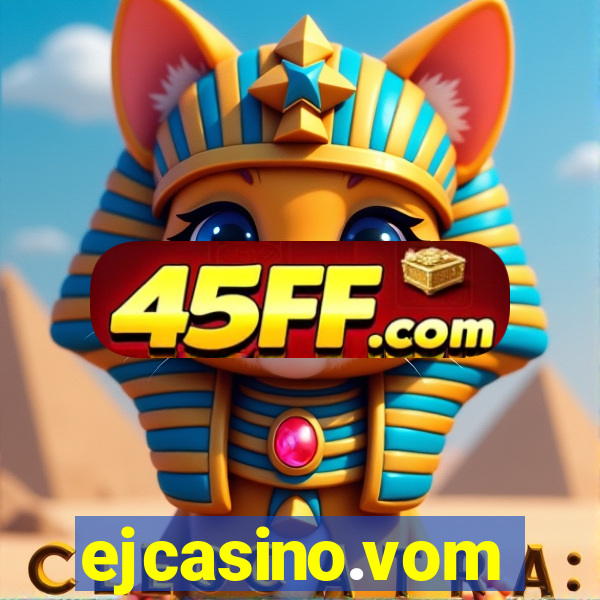 ejcasino.vom