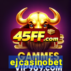 ejcasinobet
