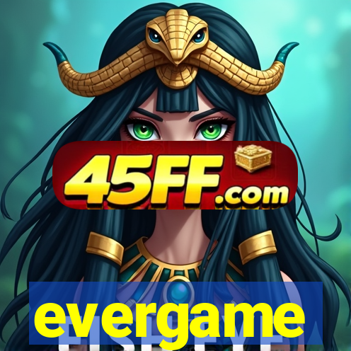 evergame