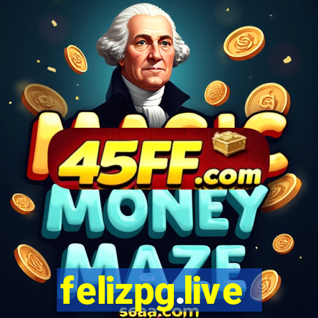 felizpg.live