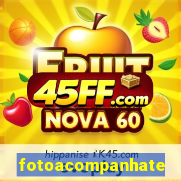 fotoacompanhate