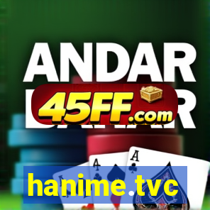 hanime.tvc
