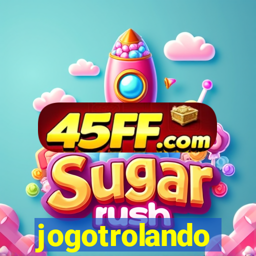 jogotrolando