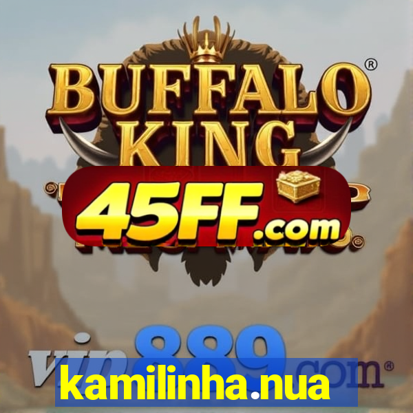 kamilinha.nua