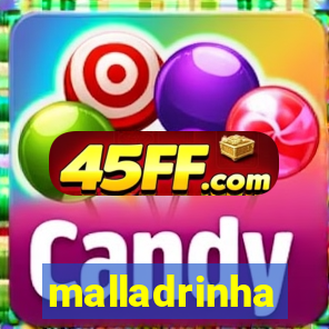 malladrinha