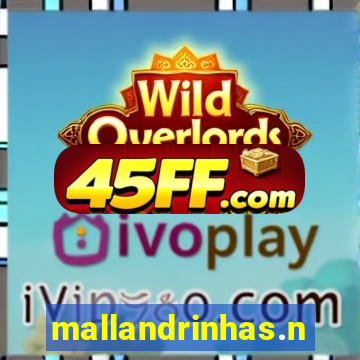 mallandrinhas.ney