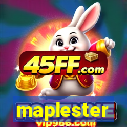 maplester