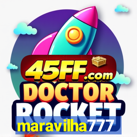 maravilha777