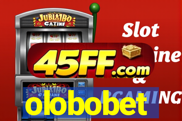 olobobet