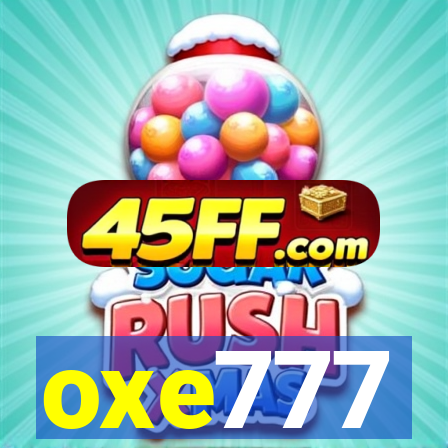 oxe777