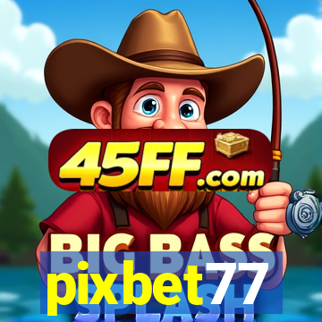 pixbet77
