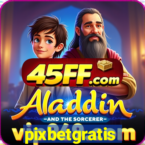 pixbetgratis