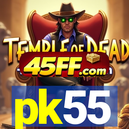 pk55