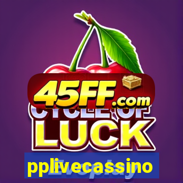 pplivecassino
