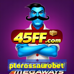 pterossaurobet