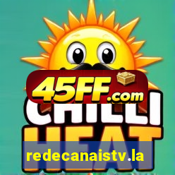 redecanaistv.la