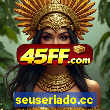 seuseriado.cc
