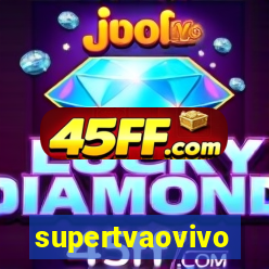 supertvaovivo