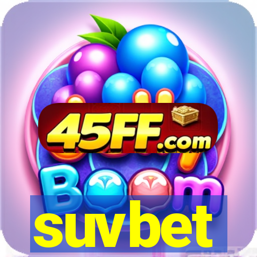 suvbet