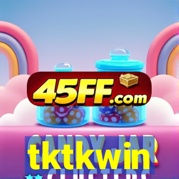 tktkwin