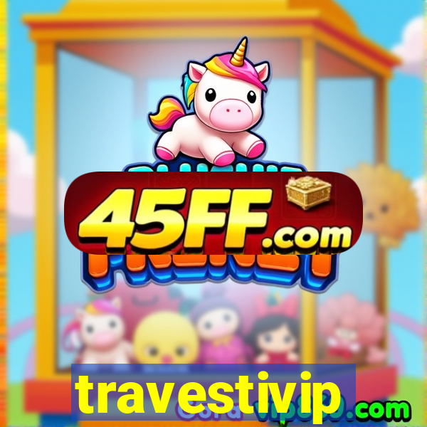 travestivip