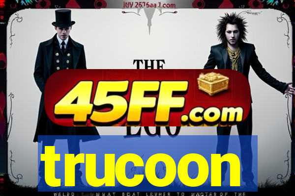 trucoon