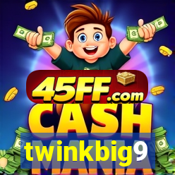 twinkbig9