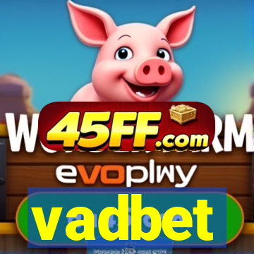 vadbet