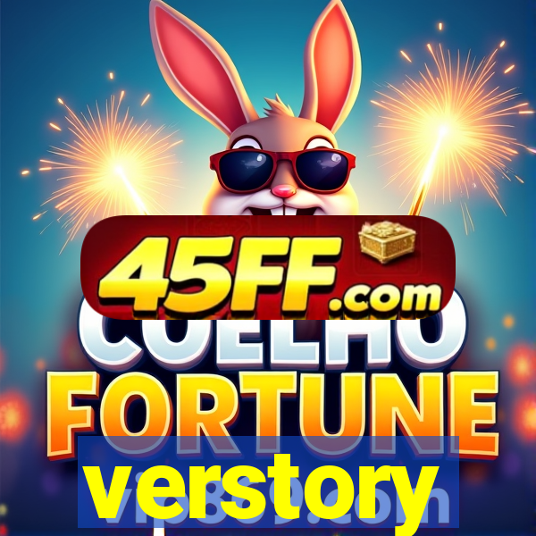 verstory