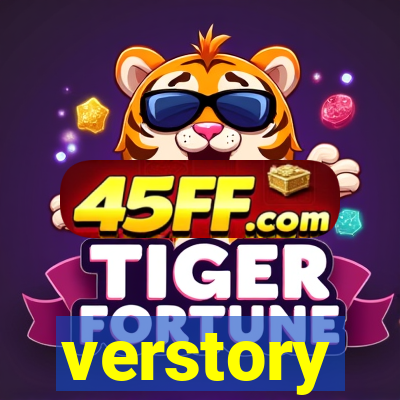 verstory