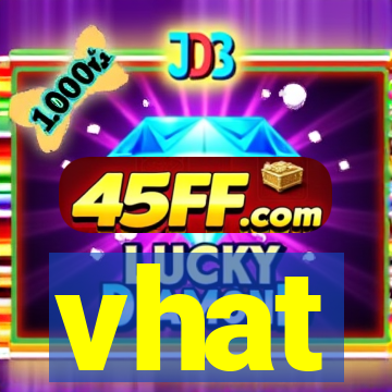 vhat