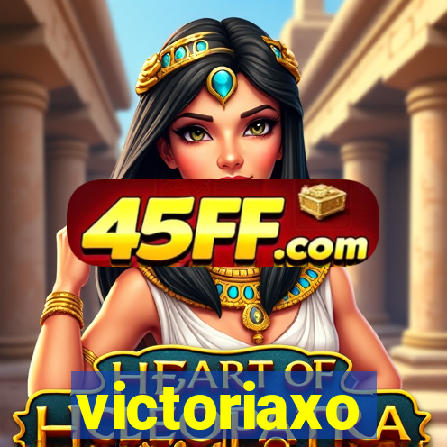 victoriaxo
