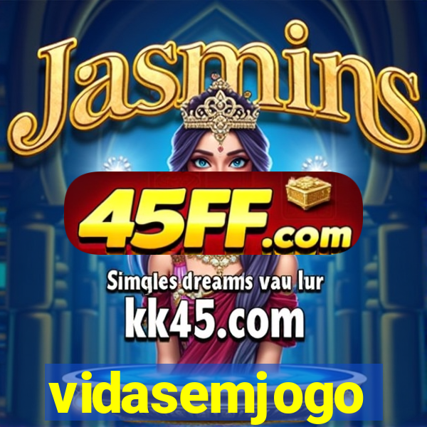 vidasemjogo