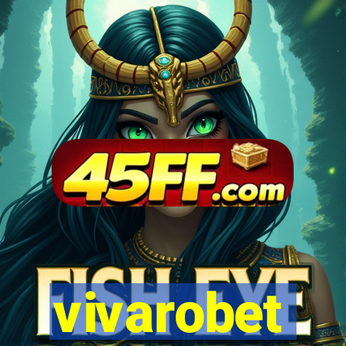 vivarobet