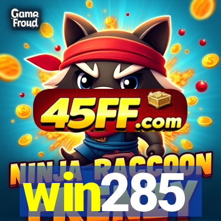win285