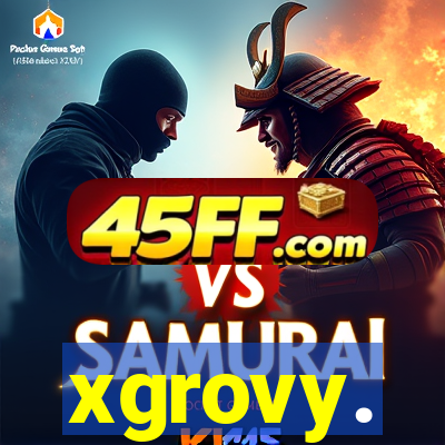 xgrovy.