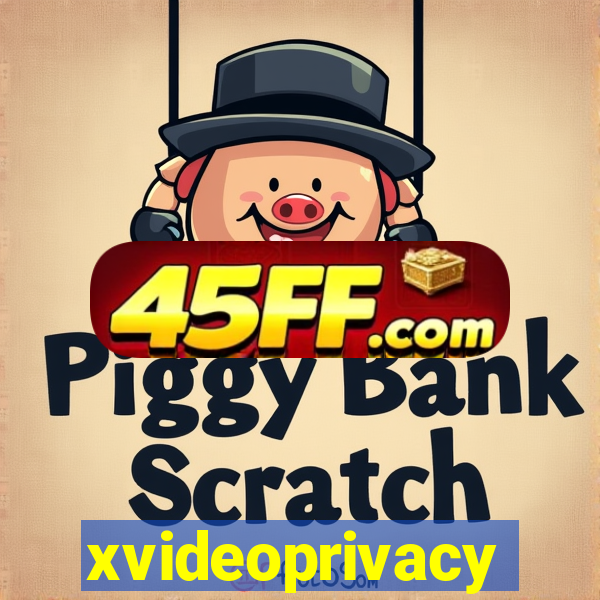 xvideoprivacy