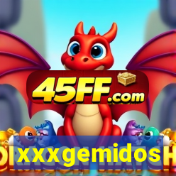 xxxgemidos