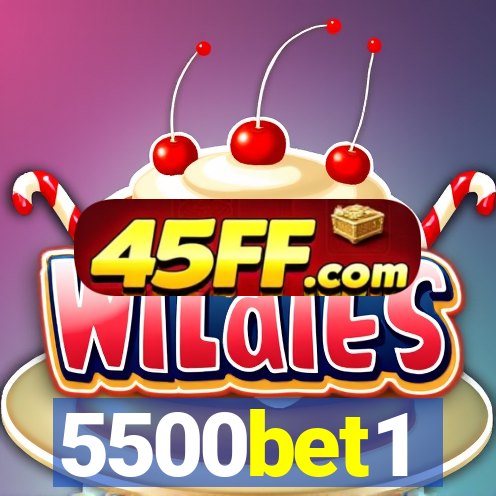 5500bet1