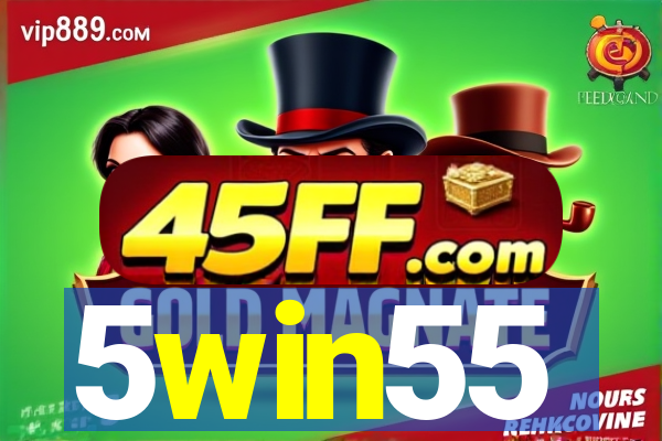 5win55