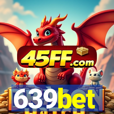 639bet