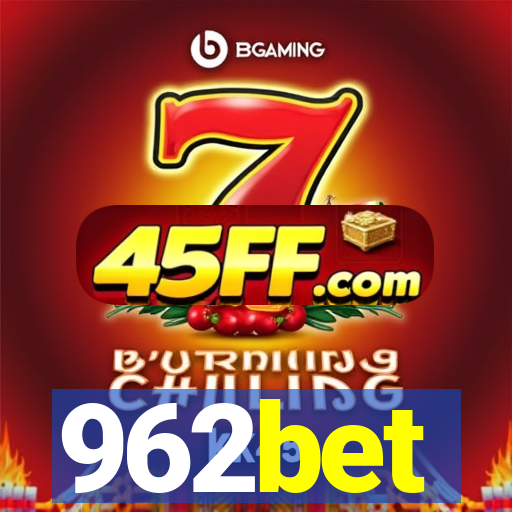 962bet