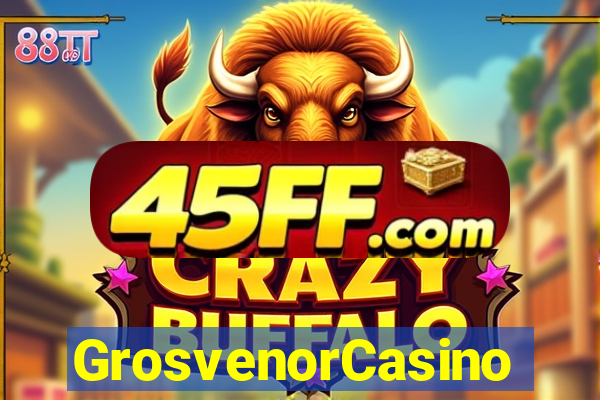 GrosvenorCasino
