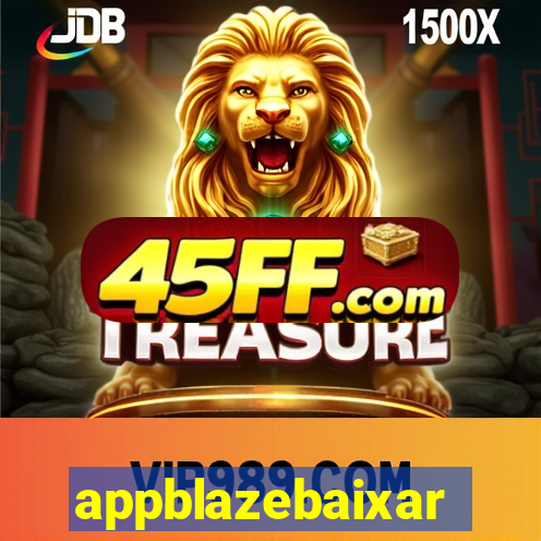 appblazebaixar