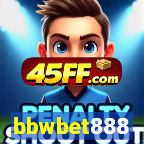bbwbet888