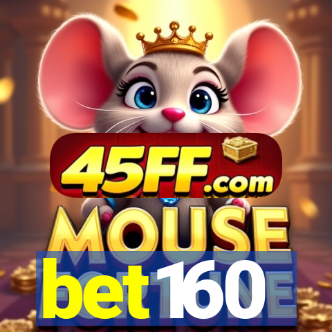 bet160